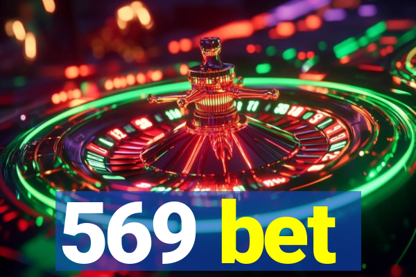 569 bet